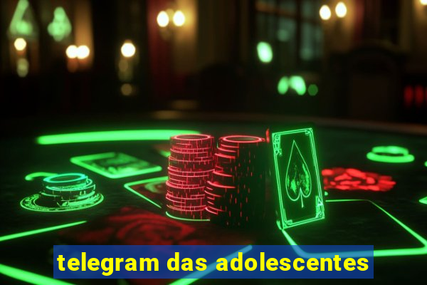 telegram das adolescentes